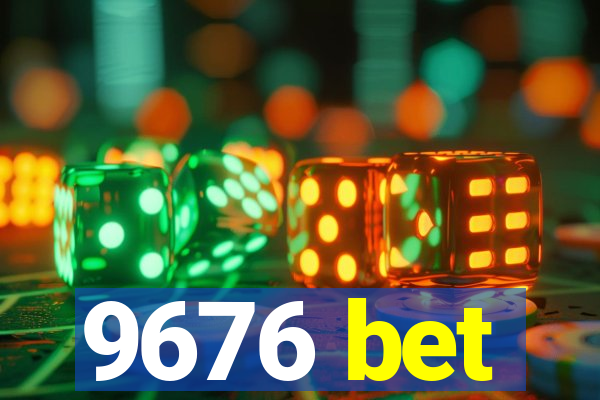 9676 bet